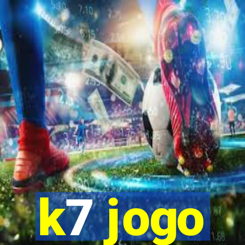 k7 jogo