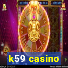 k59 casino