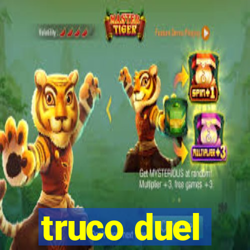 truco duel