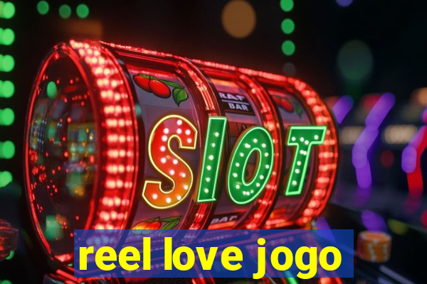 reel love jogo