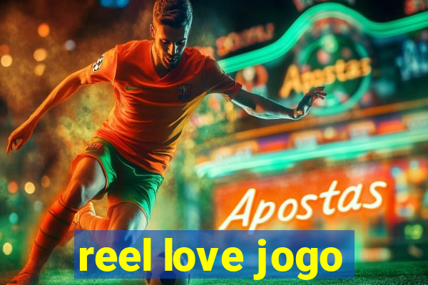 reel love jogo