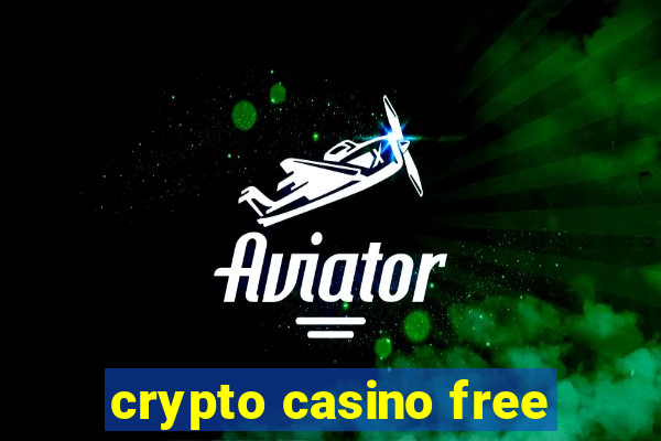 crypto casino free