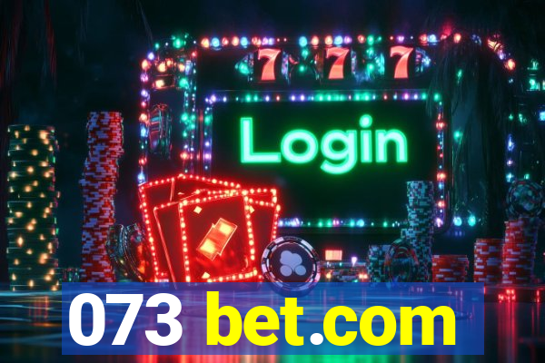 073 bet.com