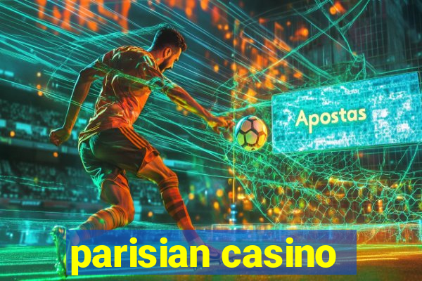 parisian casino