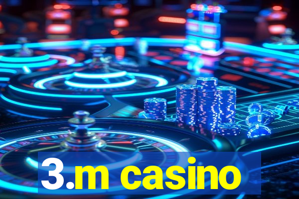 3.m casino