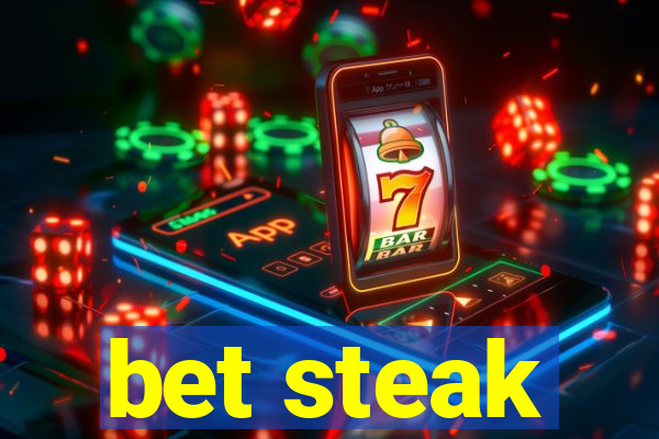 bet steak