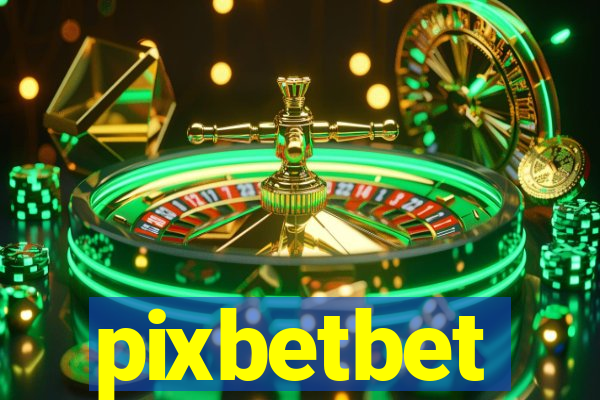 pixbetbet