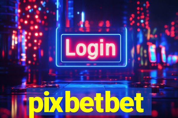 pixbetbet