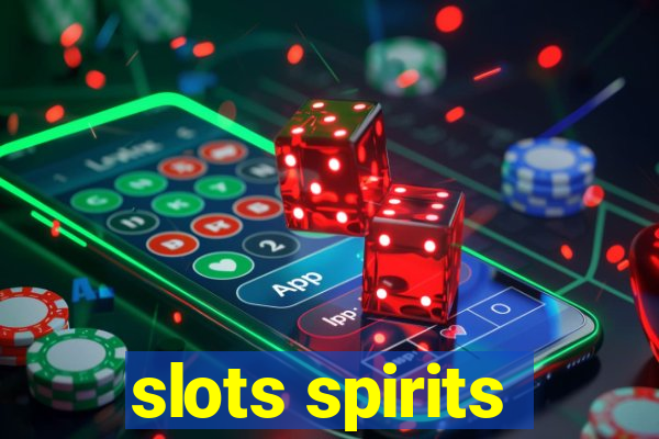 slots spirits