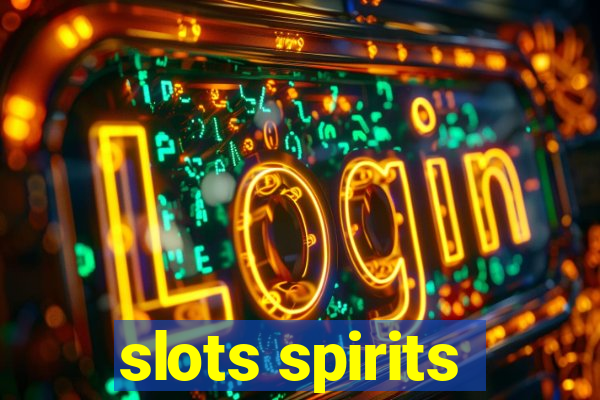 slots spirits