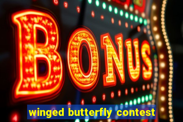 winged butterfly contest