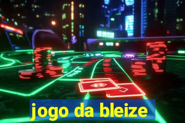 jogo da bleize