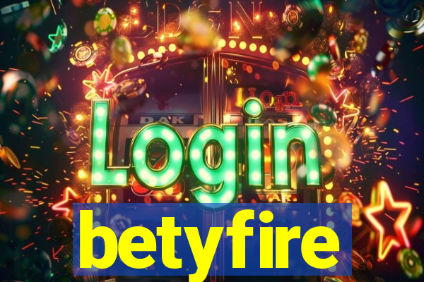 betyfire