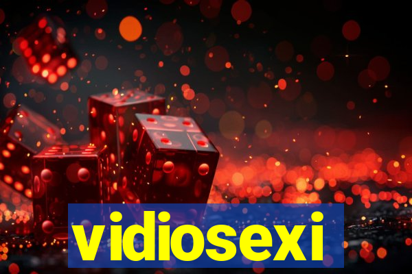 vidiosexi