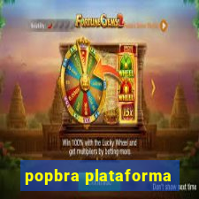 popbra plataforma