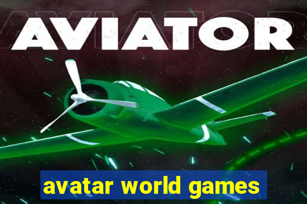 avatar world games