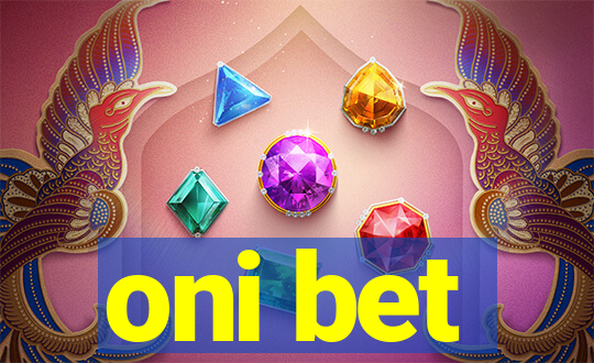 oni bet