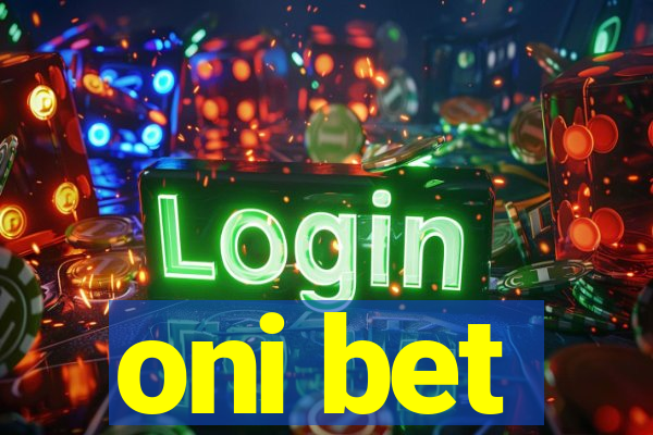 oni bet