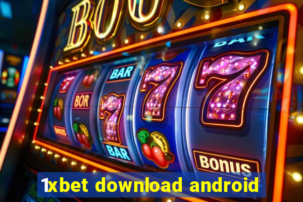 1xbet download android