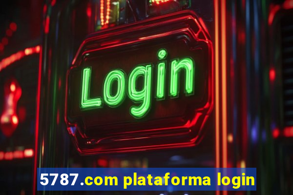 5787.com plataforma login