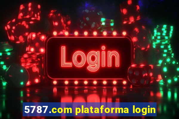 5787.com plataforma login