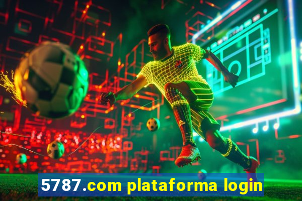 5787.com plataforma login