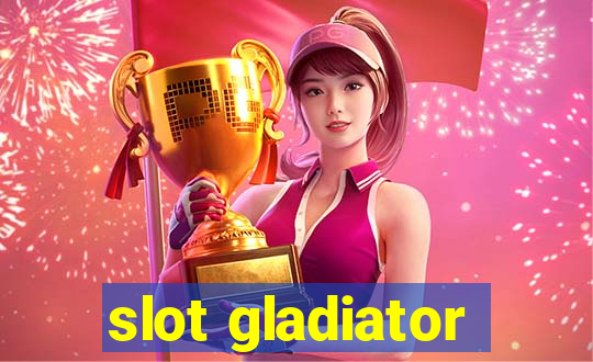 slot gladiator