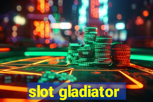 slot gladiator