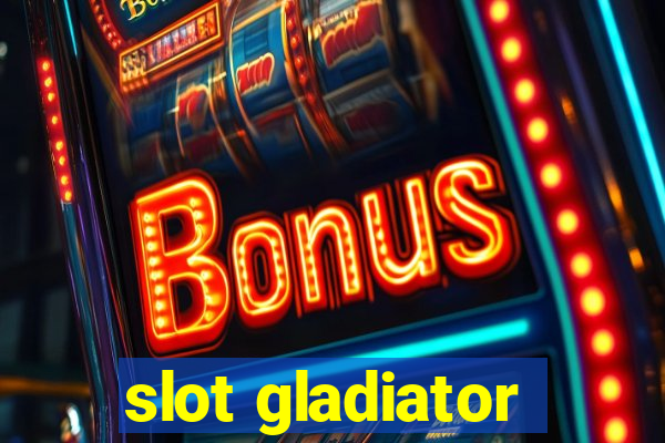 slot gladiator