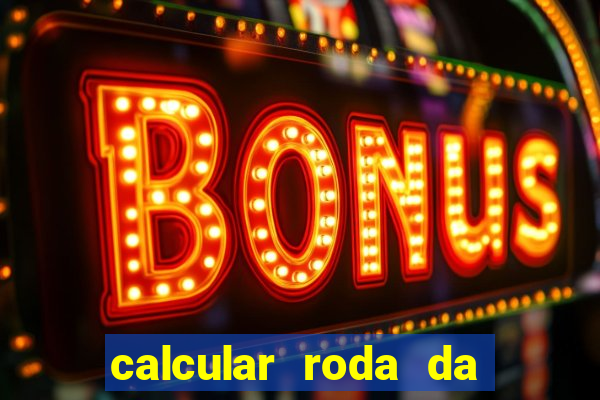 calcular roda da fortuna online grátis