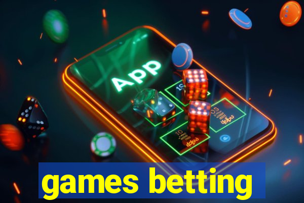 games betting