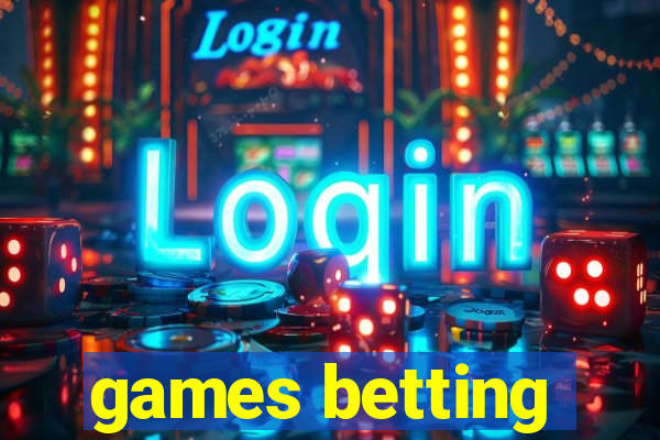 games betting