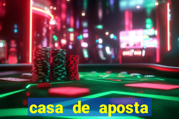 casa de aposta jogo do tigre