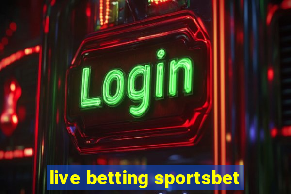 live betting sportsbet