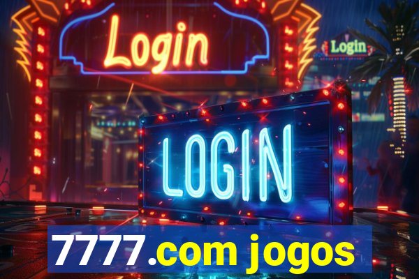 7777.com jogos