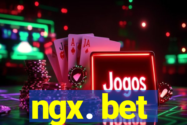 ngx. bet