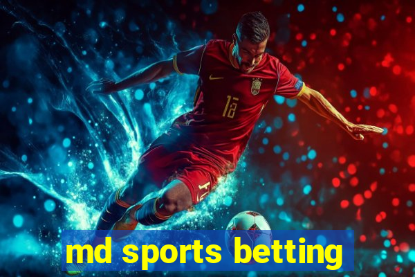 md sports betting