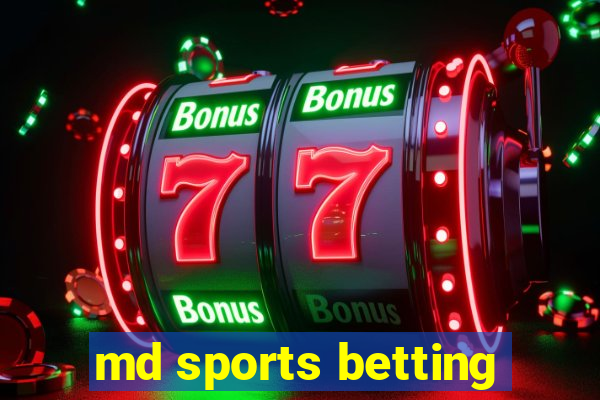 md sports betting