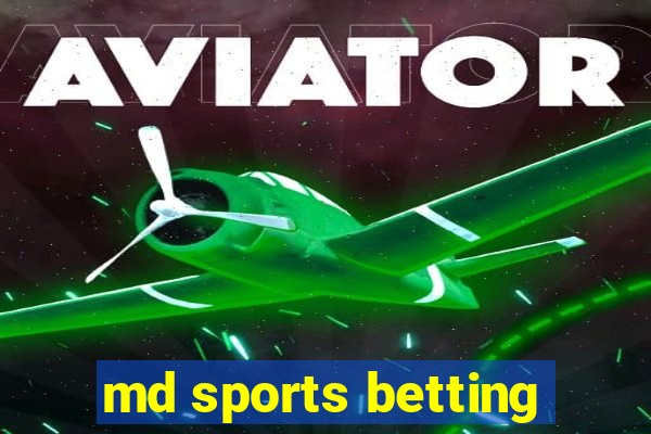 md sports betting