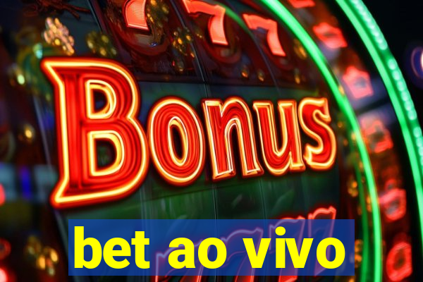 bet ao vivo