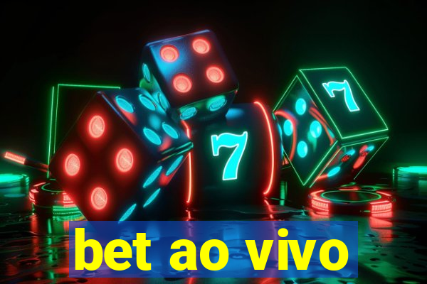 bet ao vivo