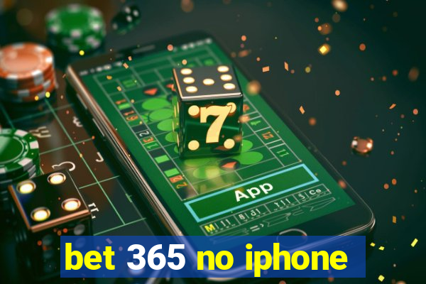 bet 365 no iphone