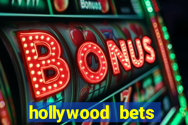 hollywood bets quick bet