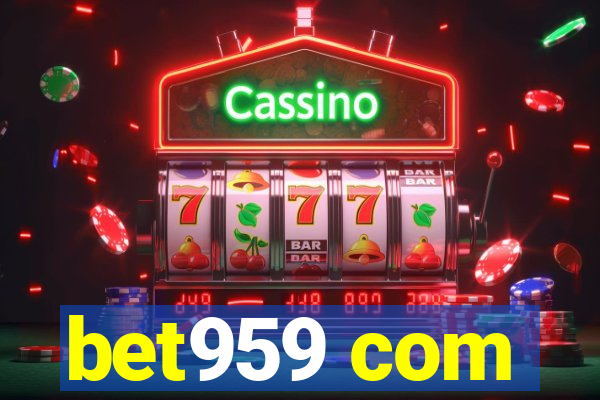 bet959 com