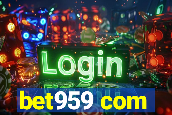 bet959 com