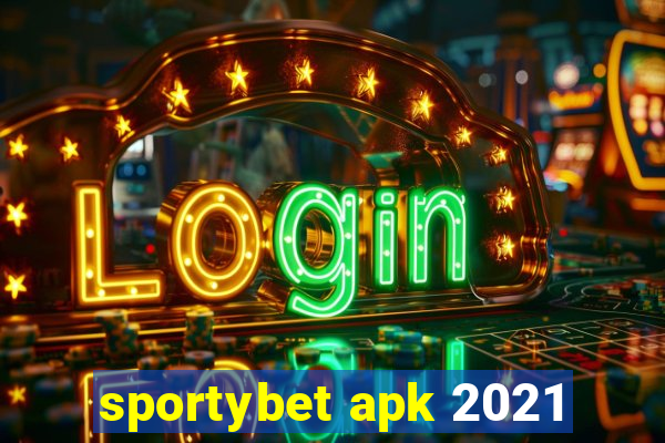 sportybet apk 2021