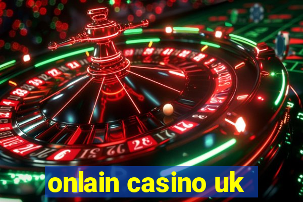 onlain casino uk