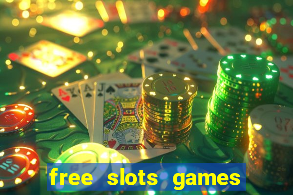 free slots games to play for free