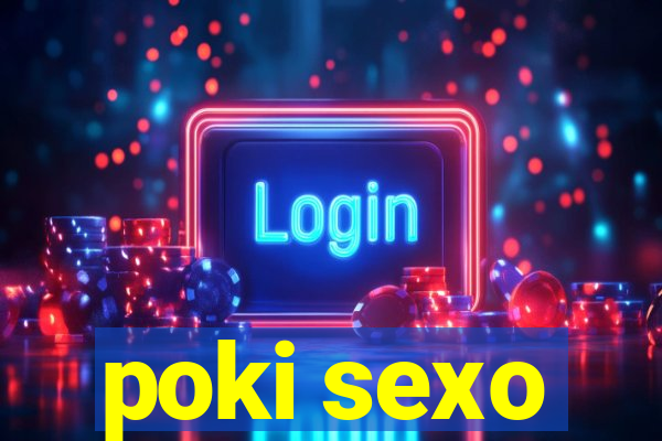 poki sexo