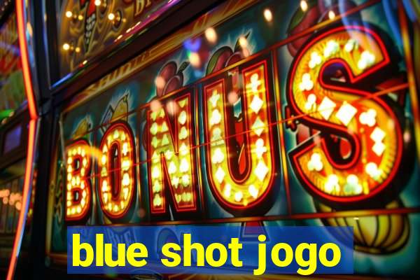 blue shot jogo